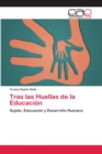 Image for Tras las Huellas de la Educacion