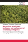 Image for Manual de monitoreo biologico para el personal en areas protegidas