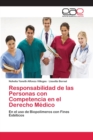 Image for Responsabilidad de las Personas con Competencia en el Derecho Medico