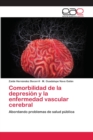 Image for Comorbilidad de la depresion y la enfermedad vascular cerebral