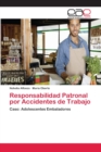 Image for Responsabilidad Patronal por Accidentes de Trabajo