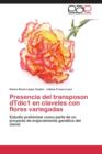 Image for Presencia del transposon dTdic1 en claveles con flores variegadas