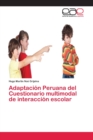 Image for Adaptacion Peruana del Cuestionario multimodal de interaccion escolar