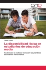 Image for La disponibilidad lexica en estudiantes de educacion media