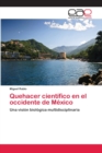 Image for Quehacer cientifico en el occidente de Mexico