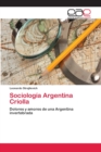 Image for Sociologia Argentina Criolla