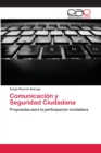 Image for Comunicacion y Seguridad Ciudadana