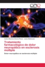 Image for Tratamiento farmacologico de dolor neuropatico en esclerosis multiple