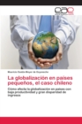 Image for La globalizacion en paises pequenos, el caso chileno