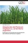 Image for Adaptacion del Panicum virgatum (L.) al territorio argentino
