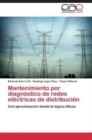 Image for Mantenimiento por diagnostico de redes electricas de distribucion