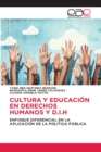 Image for Cultura Y Educacion En Derechos Humanos Y D.I.H
