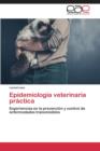 Image for Epidemiologia veterinaria practica