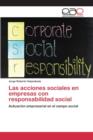 Image for Las acciones sociales en empresas con responsabilidad social