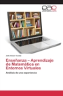 Image for Ensenanza - Aprendizaje de Matematica en Entornos Virtuales