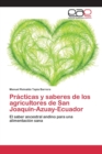Image for Practicas y saberes de los agricultores de San Joaquin-Azuay-Ecuador