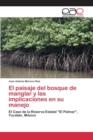 Image for El paisaje del bosque de manglar y las implicaciones en su manejo