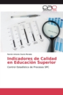 Image for Indicadores de Calidad en Educacion Superior