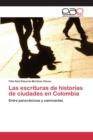 Image for Las escrituras de historias de ciudades en Colombia