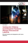 Image for Validacion Chilena Cuestionario Factores Riesgo Psicosocial Laboral