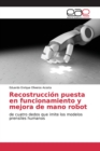 Image for Recostruccion puesta en funcionamiento y mejora de mano robot