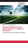 Image for Responsabilidad social empresarial, un analisis a Monsanto