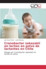 Image for Cronobacter sakazakii en leches en polvo de lactantes en Chile