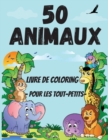 Image for 50 livres de coloriage d&#39;animaux pour les tout-petits