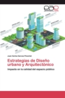 Image for Estrategias de Diseno urbano y Arquitectonico