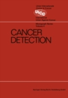 Image for Cancer Detection: Prepared by the Cancer Detection Committee of the Commission on Cancer Control.