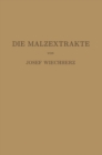 Image for Die Malzextrakte