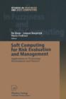 Image for Soft Computing for Risk Evaluation and Management