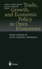 Image for Trade, Growth, and Economic Policy in Open Economies: Essays in Honour of Hans-Jurgen Vosgerau