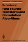 Image for Fast Fourier Transform and Convolution Algorithms