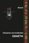 Image for Klassische Und Molekulare Genetik: Ein Lehrbuch