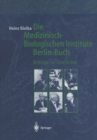 Image for Die Medizinisch-Biologischen Institute Berlin-Buch: Beitrage zur Geschichte