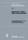 Image for Menschen * Arbeit Neue Technologien: Iao-arbeitstagung 11.-13. Juni 1985 in Stuttgart