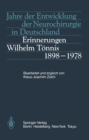 Image for Jahre der Entwicklung der Neurochirurgie in Deutschland: Erinnerungen, Wilhelm Tonnis, 1898-1978