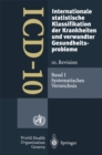 Image for ICD-10: Internationale statistische Klassifikation der Krankheiten und verwandter Gesundheitsprobleme. 10. Revision: Band I - Systematisches Verzeichnis. Version 1.0, Stand August 1994.