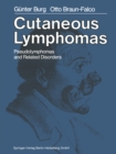 Image for Cutaneous Lymphomas, Pseudolymphomas, and Related Disorders