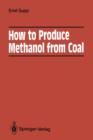 Image for How to Produce Methanol from Coal