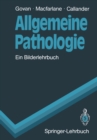 Image for Allgemeine Pathologie: Ein Bilderlehrbuch