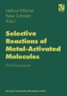 Image for Selective Reactions of Metal-Activated Molecules