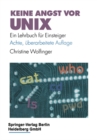 Image for Keine Angst vor UNIX: Ein Lehrbuch fur Einsteiger
