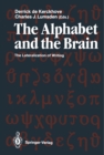 Image for Alphabet and the Brain: The Lateralization of Writing