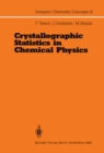 Image for Crystallographic Statistics in Chemical Physics: An Approach to Statistical Evaluation of Internuclear Distances in Transition Element Compounds : 12