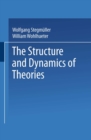 Image for Structure and Dynamics of Theories