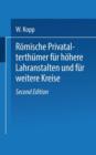 Image for Romische Privatalterthumer, fur hohere Lehranstalten und fur weitere Kreise