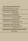 Image for Internationales Woerterbuch der Lederwirtschaft / International Dictionary of the Leather and Allied Trades / Dictionnaire International des Cuirs et Peaux et de leurs Derives / Vocabulario Internacio
