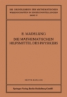 Image for Die Mathematischen Hilfsmittel des Physikers